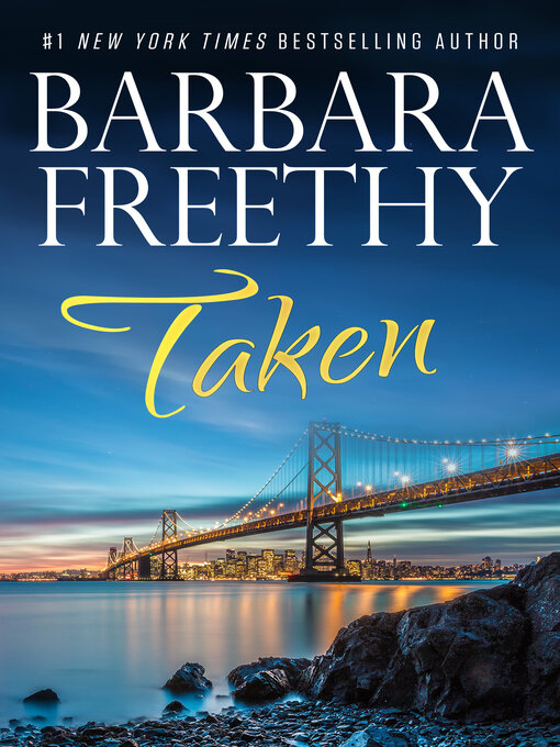 Title details for Taken by Barbara Freethy - Available